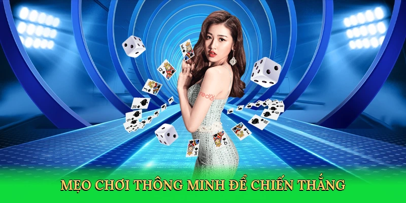 meo-choi-thong-minh-de-chien-thang-4