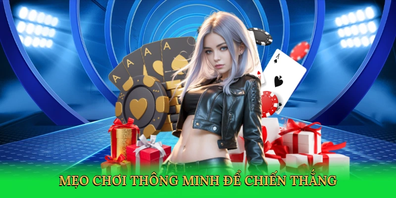 meo-choi-thong-minh-de-chien-thang-4