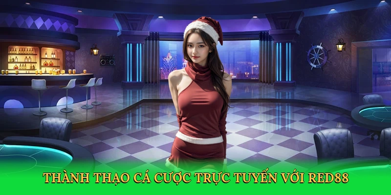 Thành thạo cá cược trực tuyến với RED88