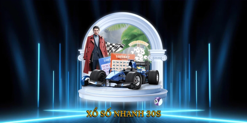 Xổ số nhanh 30s