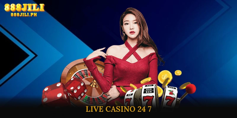 Live Casino 24/7