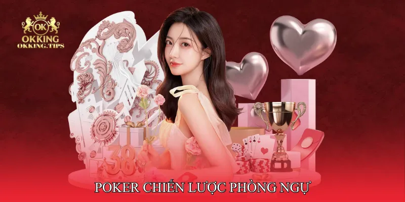 Poker Chiến lược phòng thủ